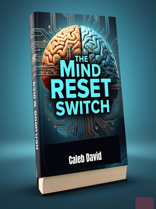 Title details for The Mind Reset Switch by Caleb David - Wait list